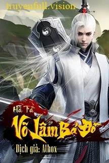 [Truyện Chữ] - Trò Chơi Trực Tuyến: Võ Lâm Bá Đồ