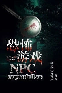 [Truyện Chữ] - Trò Chơi Chạy Trốn Npc
