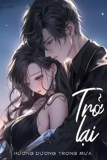 [Truyện Chữ] - Trở Lại