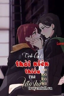 [Truyện Chữ] - Trở Lại Thời Niên Thiếu Của Lão Bà