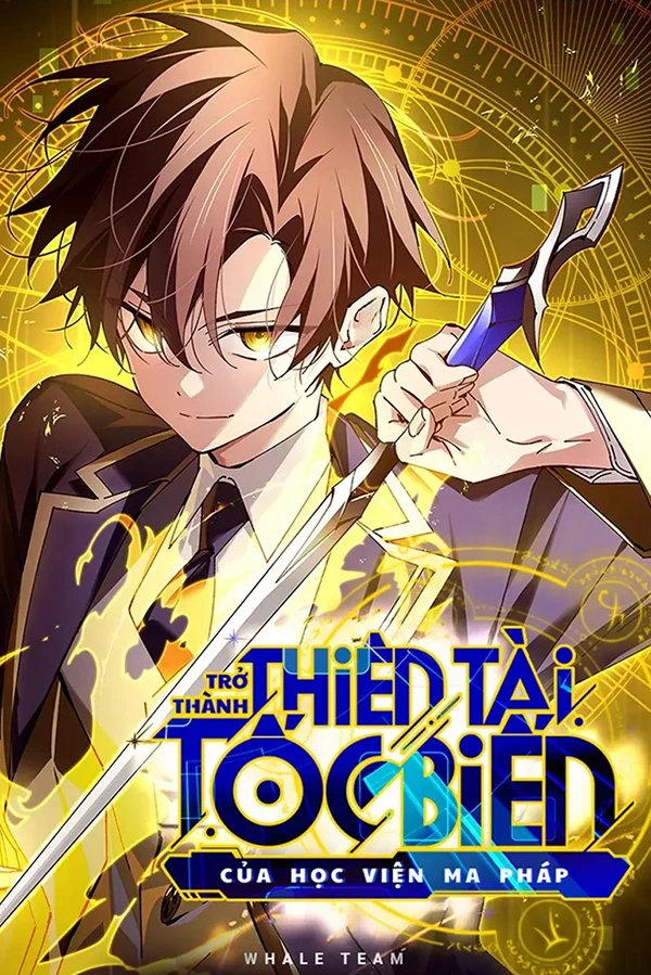 [Truyện Chữ] - Trở Thành Thiên Tài Tốc Biến Của Học Viện Ma Pháp