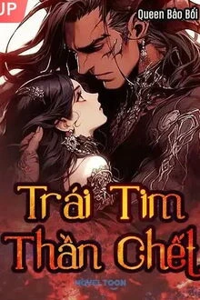 [Truyện Chữ] - Trái Tim Thần Chết
