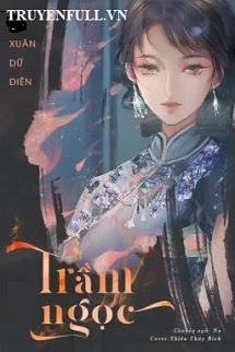 [Truyện Chữ] - Trầm Ngọc