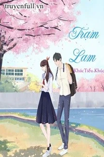 [Truyện Chữ] - Trạm Lam
