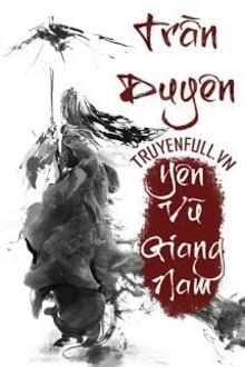 [Truyện Chữ] - Trần Duyên