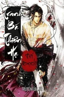 [Truyện Chữ] - Tranh Bá Thiên Hạ