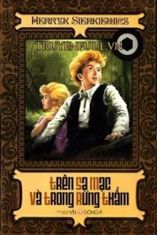 [Truyện Chữ] - Trên Sa Mạc Và Trong Rừng Thẳm