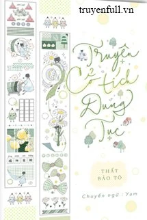 [Truyện Chữ] - Truyện Cổ Tích Dung Tục