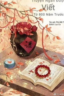 [Truyện Chữ] - Truyện Ngắn Được Viết Từ 800 Năm Trước