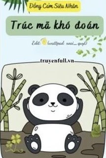 [Truyện Chữ] - Trúc Mã Khó Đoán