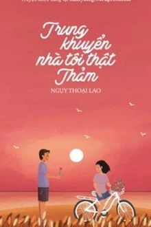 [Truyện Chữ] - Trung Khuyển Nhà Tôi Thật Thảm