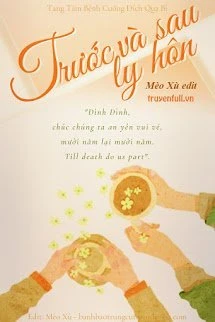 [Truyện Chữ] - Trước Và Sau Ly Hôn