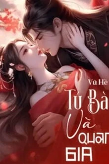 [Truyện Chữ] - Tú Bà Và Quan Gia