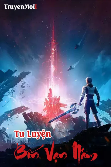 [Truyện Chữ] - Tu Luyện Bốn Vạn Năm