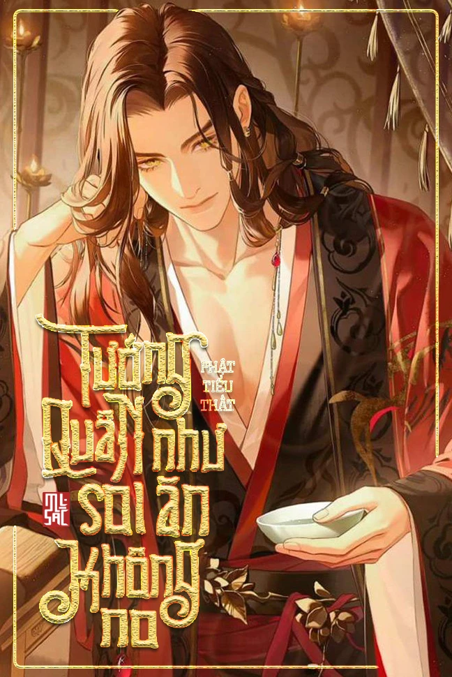 [Truyện Chữ] - Tướng Quân Như Sói Ăn Không No