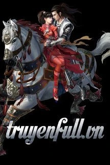 [Truyện Chữ] - Tướng Quân! Tên Ta Là Phu Nhân