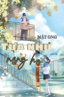 [Truyện Chữ] - Tựa Như Nắng Hạ