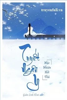 [Truyện Chữ] - Tuyết Ngân Y