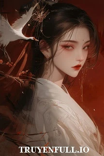 [Truyện Chữ] - Ván Cờ Báo Thù Chốn Cung Đình