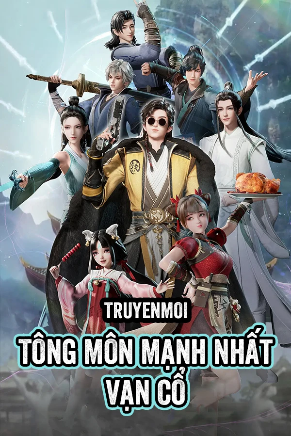 [Truyện Chữ] - Tông Môn Mạnh Nhất Vạn Cổ