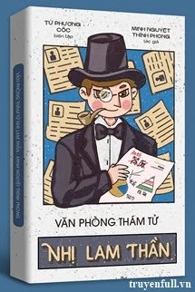 [Truyện Chữ] - Văn Phòng Thám Tử Nhị Lam Thần