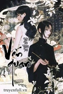 [Truyện Chữ] - Vấn Quan