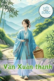 [Truyện Chữ] - Vãn Xuân Thanh