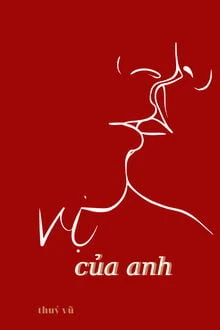 [Truyện Chữ] - Vị Của Anh