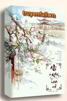 [Truyện Chữ] - Vì Ngày Hoa Nở