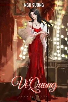[Truyện Chữ] - Vi Quang