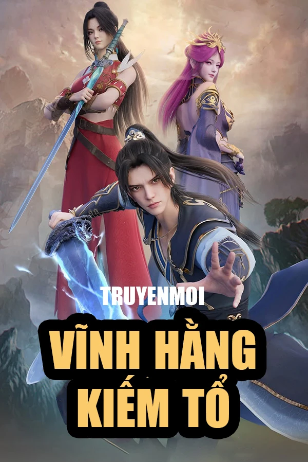 [Truyện Chữ] - Vĩnh Hằng Kiếm Tổ