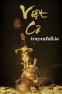 [Truyện Chữ] - Việt Cơ