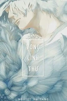 [Truyện Chữ] - Vong Linh Thư
