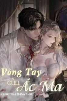 [Truyện Chữ] - Vòng Tay Của Ác Ma