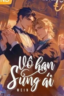 [Truyện Chữ] - Vô Hạn Sủng Ái