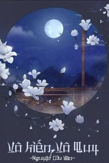 [Truyện Chữ] - Vô Kiến, Vô Quy