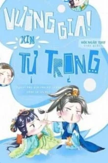 [Truyện Chữ] - Vương Gia Xin Tự Trọng