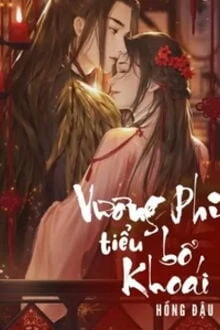 [Truyện Chữ] - Vương Phi Tiểu Bổ Khoái