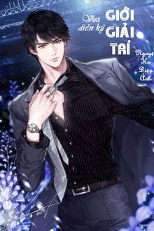 [Truyện Chữ] - Vua Diễn Xuất Trong Giới Giải Trí