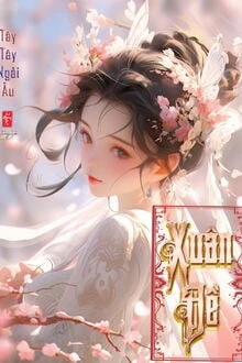 [Truyện Chữ] - Xuân Đề