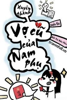[Truyện Chữ] - Xuyên Thành Vợ Cũ Của Nam Phụ