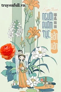 [Truyện Chữ] - Xuyên Thành Người Phàm Tục Bần Hàn