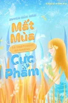 [Truyện Chữ] - Xuyên Đến Năm Mất Mùa, Ta Trở Thành Mẹ Chồng Cực Phẩm