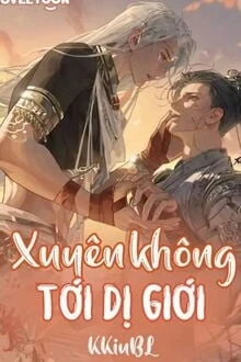 [Truyện Chữ] - Xuyên Không Tới Dị Giới