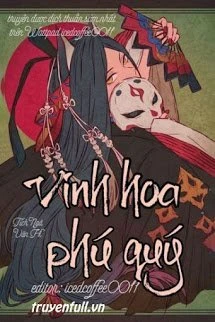 [Truyện Chữ] - Xuyên Nhanh: Vinh Hoa Phú Quý