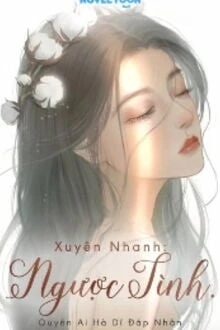 [Truyện Chữ] - Xuyên Nhanh: Ngược Tình