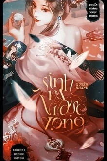 [Truyện Chữ] - Xuyên Nhanh: Sinh Ra Vì Dục Vọng