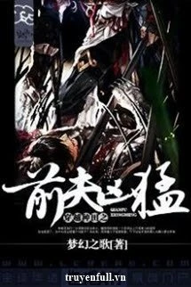 [Truyện Chữ] - Xuyên Qua Chủng Điền Chi Phu Lang Hung Mãnh