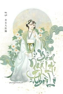 [Truyện Chữ] - Yểm Ngã Lai Thời Lộ