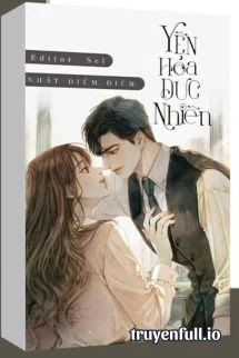 [Truyện Chữ] - Yên Hoả Dục Nhiên - Nhất Điểm Điểm
